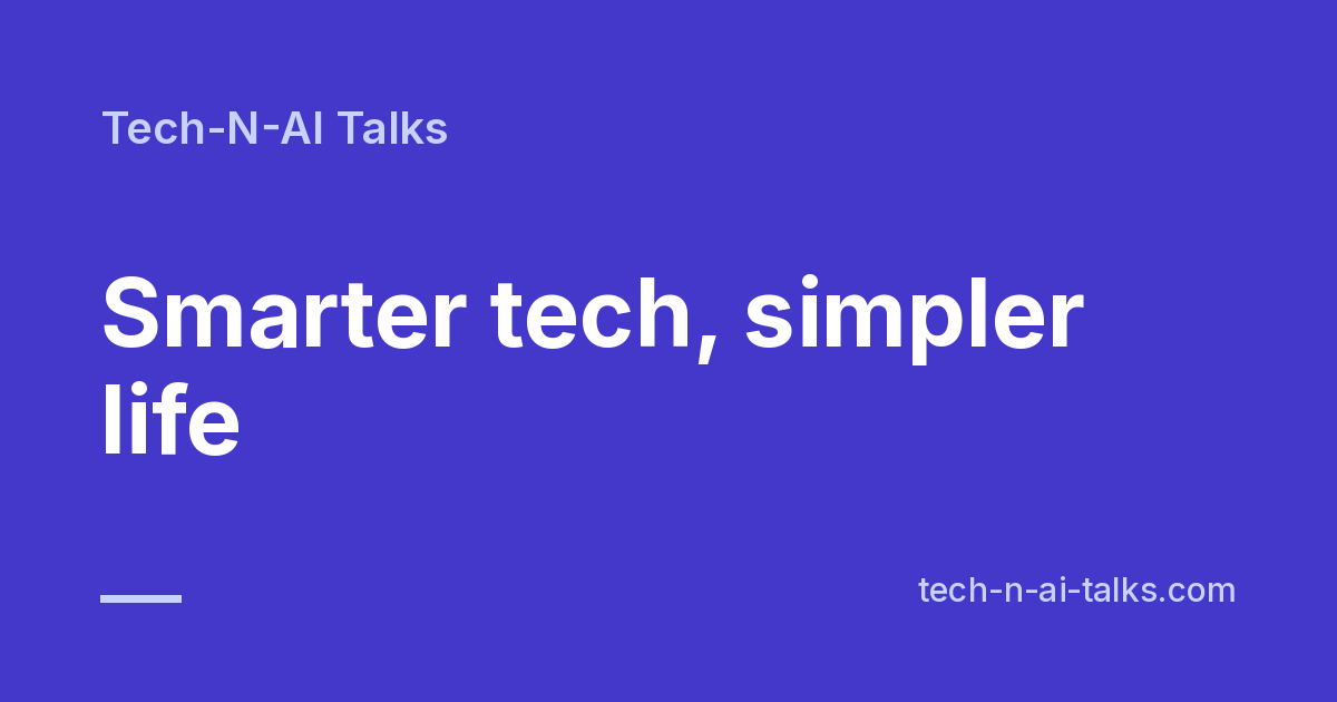 About Tech-N-AI Talks